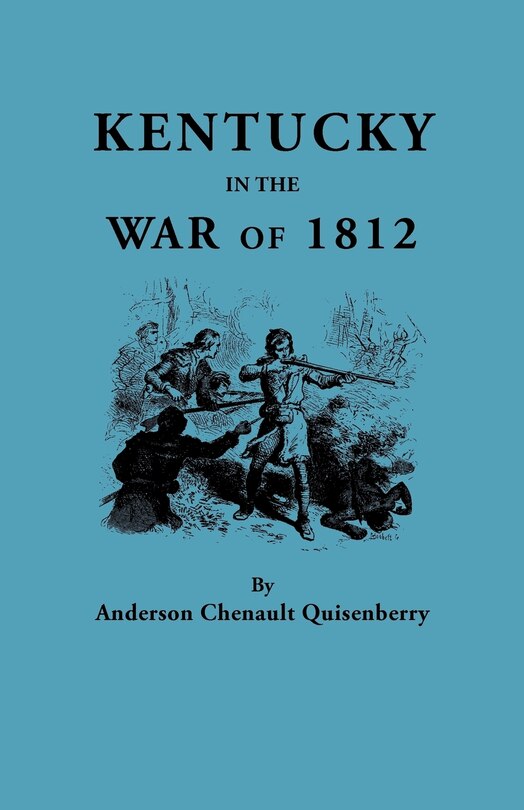 Front cover_Kentucky in the War of 1812, from Articles in the Register of the Kentucky Historical Society