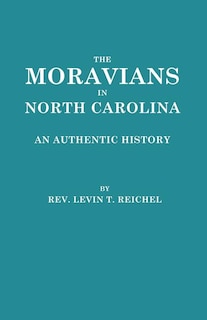 Couverture_Moravians in North Carolina. an Authentic History
