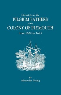 Front cover_Chronicles of the Pilgrim Fathers of the Colony of Plymouth, from 1602 to 1625