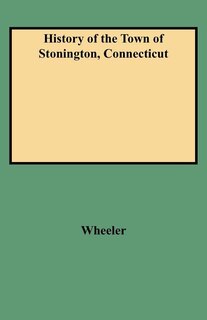 Couverture_History of the Town of Stonington, Connecticut