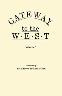 Couverture_Gateway to the West. in Two Volumes. Volume 1