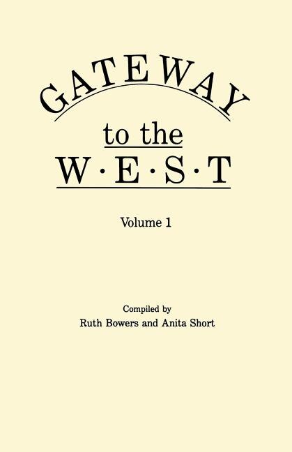 Couverture_Gateway to the West. in Two Volumes. Volume 1