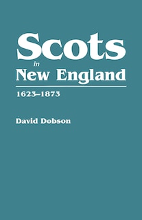 Couverture_Scots in New England, 1623-1873
