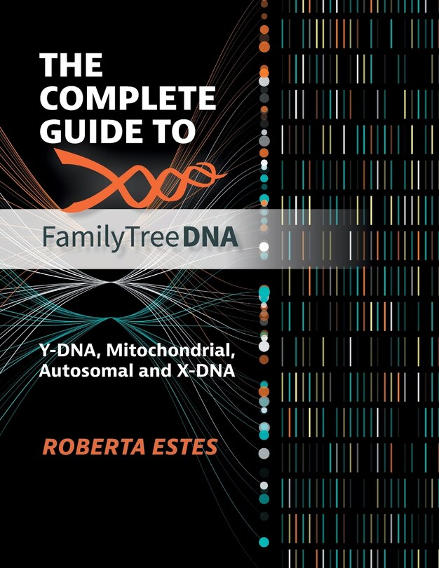Front cover_The Complete Guide to FamilyTreeDNA
