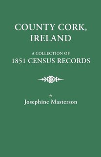 Front cover_County Cork, Ireland, a Collection of 1851 Census Records