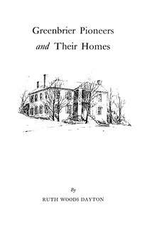 Couverture_Greenbrier [W. Va.] Pioneers and Their Homes