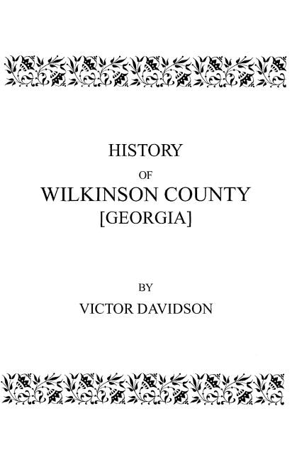 Front cover_History of Wilkinson County [Georgia]