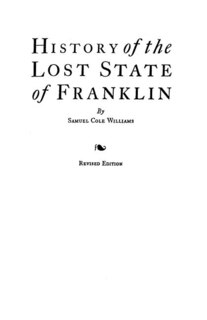 Front cover_History of the Lost State of Franklin