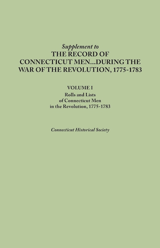 Couverture_Supplement to the Records of Connecticut Men During the War of the Revolution, 1775-1783. Volume I