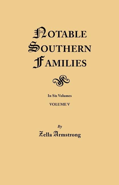 Front cover_Notable Southern Families. Volume V