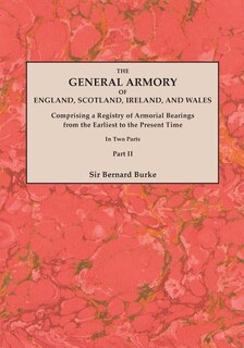 Front cover_The General Armory of England, Scotland, Ireland, and Wales; Comprising a Registry of Armorial Bearings from the Earliest to the Present Time. with a Supp