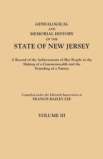 Front cover_Genealogical and Memorial History of the State of New Jersey. in Four Volumes. Volume III