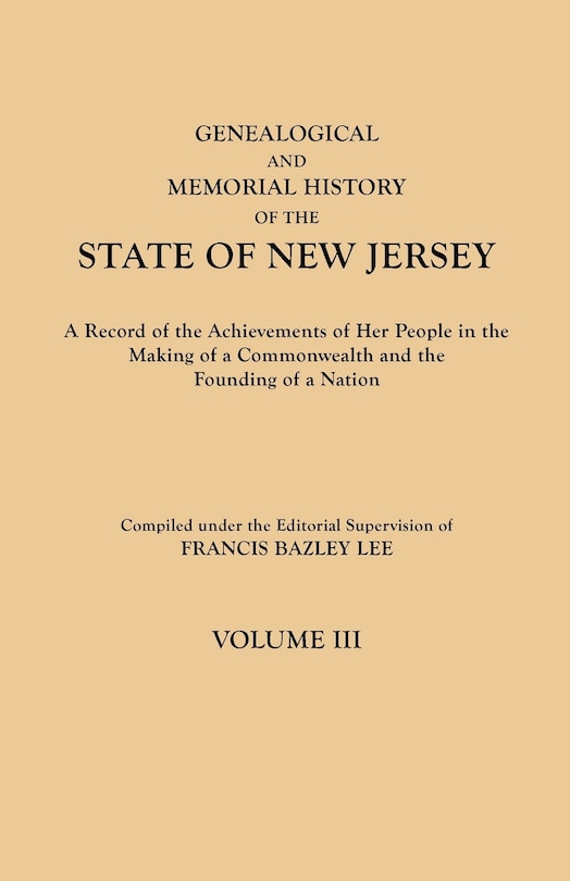 Front cover_Genealogical and Memorial History of the State of New Jersey. in Four Volumes. Volume III