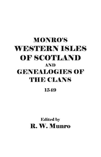 Front cover_Munro's Western Isles Of Scotland And Genealogies Of The Clans, 1549