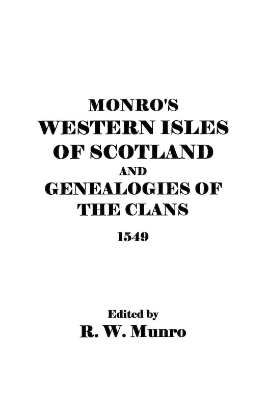 Front cover_Munro's Western Isles Of Scotland And Genealogies Of The Clans, 1549