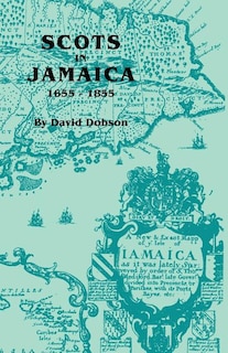 Front cover_Scots In Jamaica, 1655-1855
