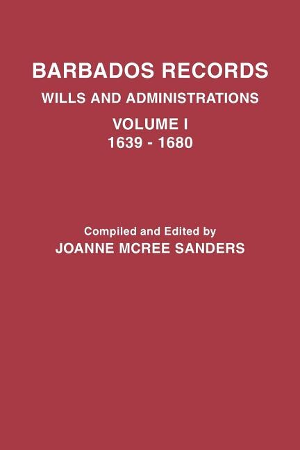 Couverture_Barbados Records. Wills and Administrations