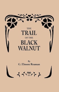 Couverture_The Trail of the Black Walnut [Second Edition, 1965]