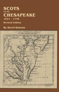 Couverture_Scots On The Chesapeake, 1621-1776. Revised Edition