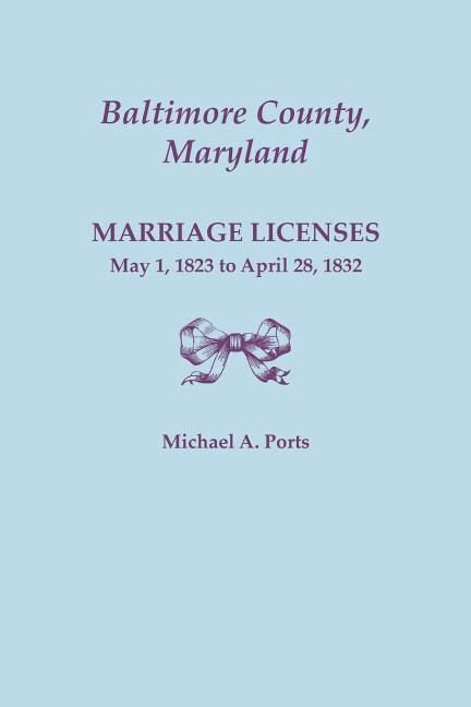 Front cover_Baltimore County, Maryland, Marriage Licenses