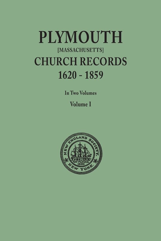 Front cover_Plymouth Church Records, 1620-1859 [Massachusetts]. in Two Volumes. Volume I