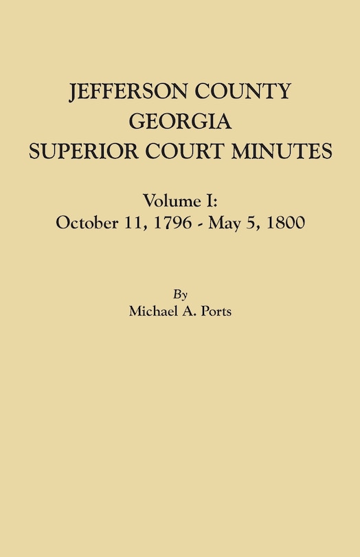 Front cover_Jefferson County, Georgia, Superior Court Minutes, Volume I
