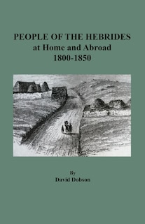 Front cover_People of the Hebrides at Home and Abroad, 1800-1850