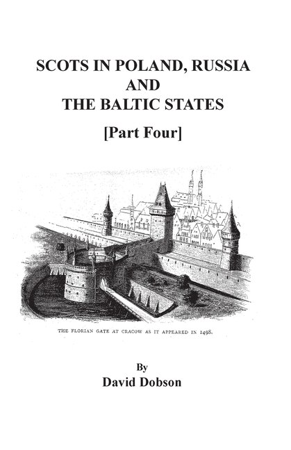 Front cover_Scots in Poland, Russia, and the Baltic States. Part Four