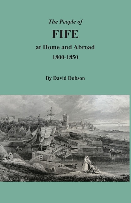 Couverture_The People of Fife at Home and Abroad, 1800-1850