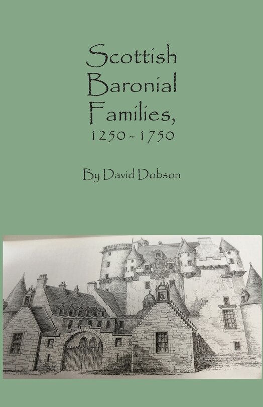 Front cover_Scottish Baronial Families, 1250-1750