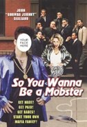 Front cover_So You Wanna Be A Mobster