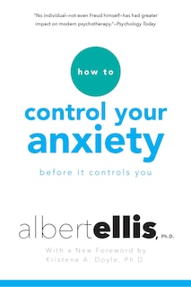 Front cover_How To Control Your Anxiety Before It Controls You