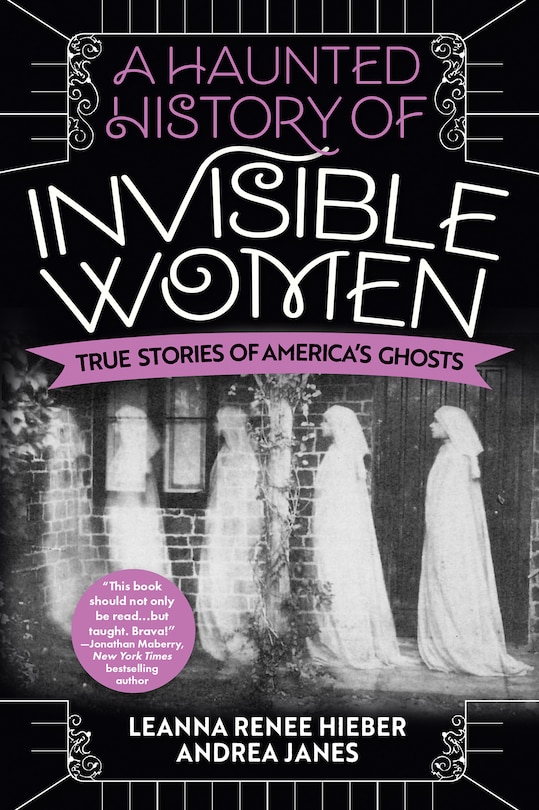 Front cover_A Haunted History Of Invisible Women
