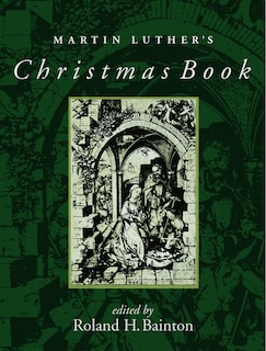 Front cover_MARTIN LUTHER'S CHRISTMAS BOOK