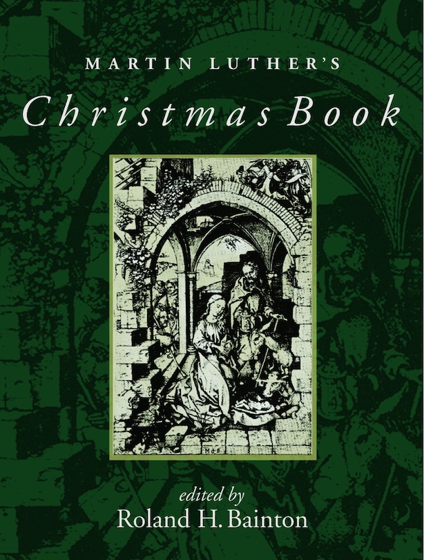 Front cover_MARTIN LUTHER'S CHRISTMAS BOOK