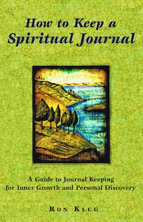 Front cover_How to Keep a Spiritual Journal, Revised Edition