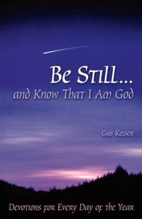 Couverture_Be Still...And Know That I Am God