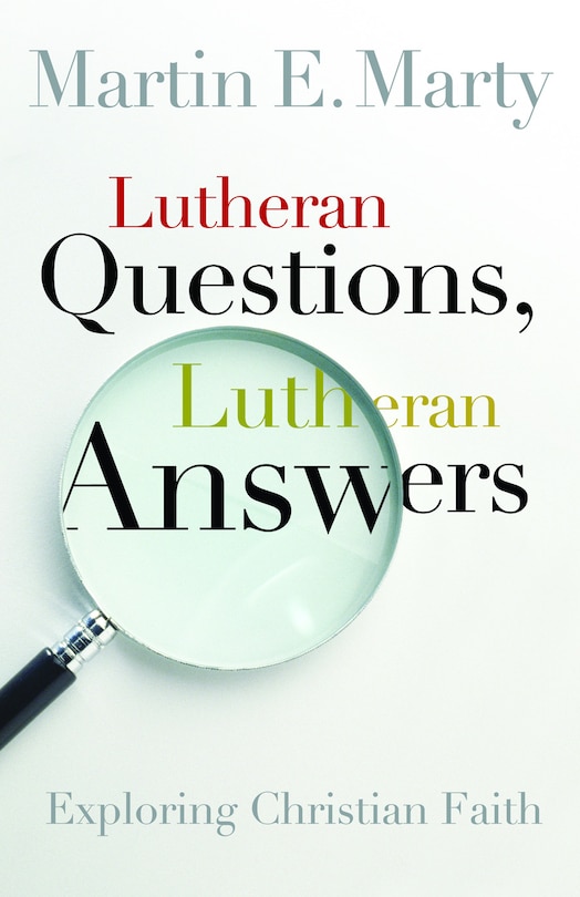 Couverture_Lutheran Questions, Lutheran Answers