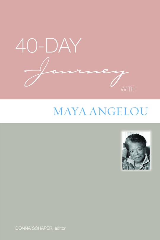 Front cover_40-Day Journey with Maya Angelou