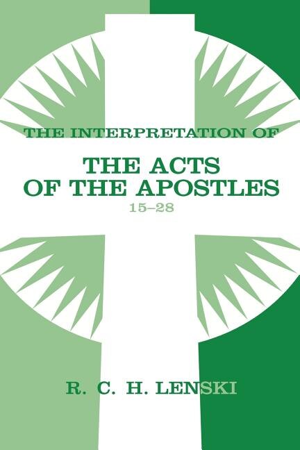 Front cover_Interpretation of Acts of the Apostles, Chapters 15-28