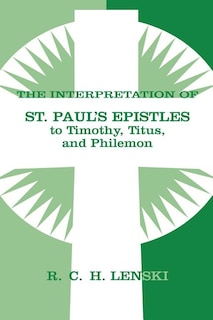 Front cover_Interpretation of St Paul's Epistle to Timothy, Titus, and Philemon
