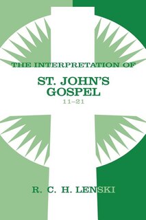 Front cover_Interpretation of St. John's Gospel, Chapters 11-21