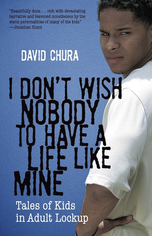 Front cover_I Don't Wish Nobody To Have A Life Like Mine