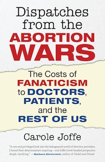 Front cover_Dispatches From The Abortion Wars