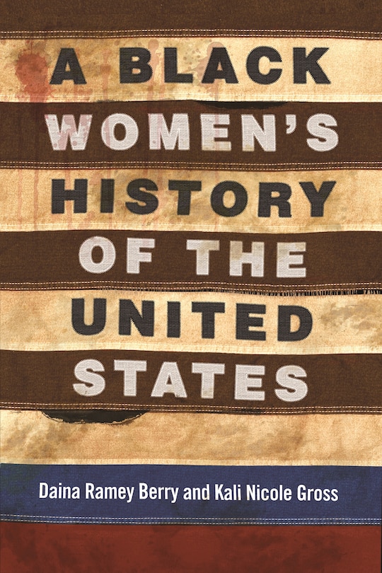 Front cover_A Black Women's History Of The United States