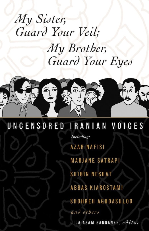 Front cover_My Sister, Guard Your Veil; My Brother, Guard Your Eyes