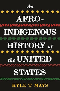 Front cover_An Afro-indigenous History Of The United States