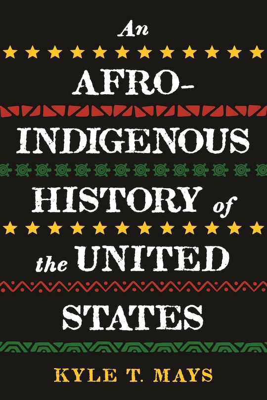 Front cover_An Afro-indigenous History Of The United States