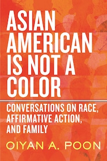 Front cover_Asian American Is Not a Color