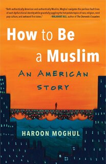 Front cover_How To Be A Muslim